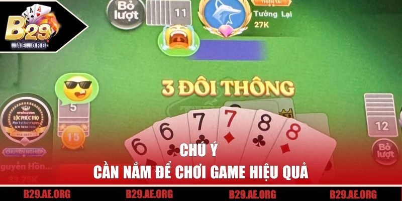 Chú ý cần nắm để chơi game hiệu quả