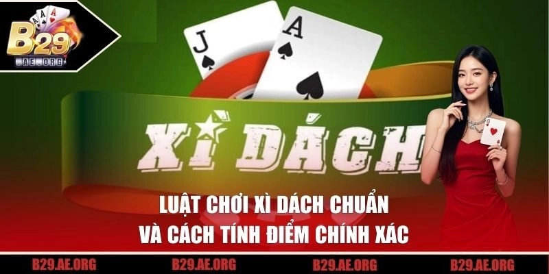 luật chơi xì dách