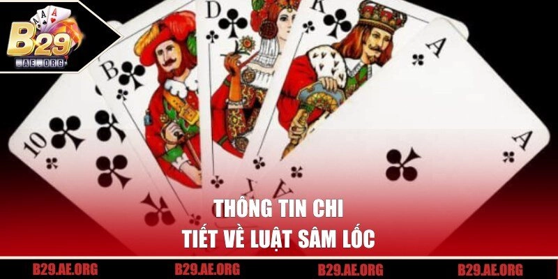 Thông tin chi tiết về luật Sâm Lốc