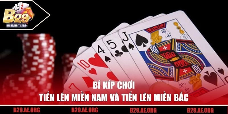 Bí kíp đánh tiến lên hiệu quả